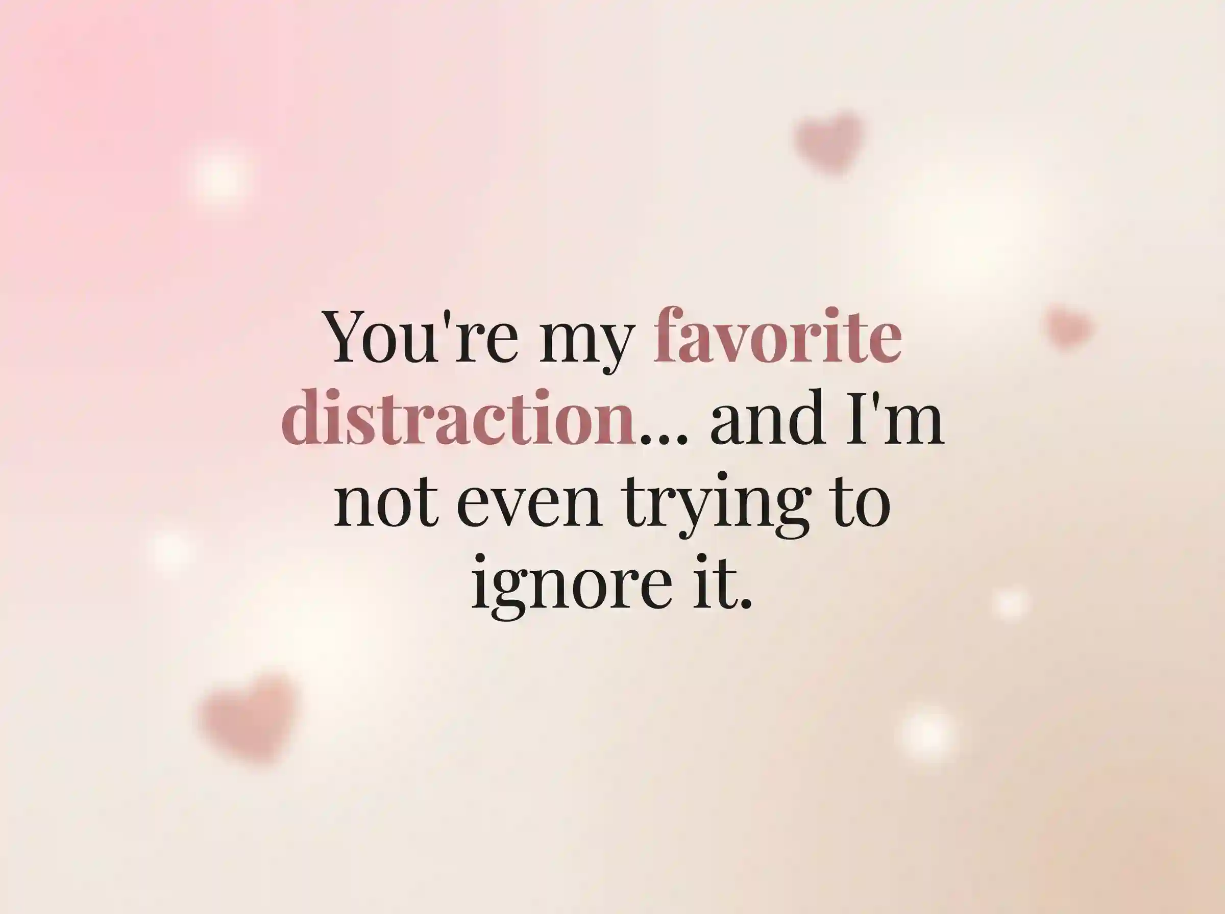 cute flirty quote card to make your crush smile and feel special
