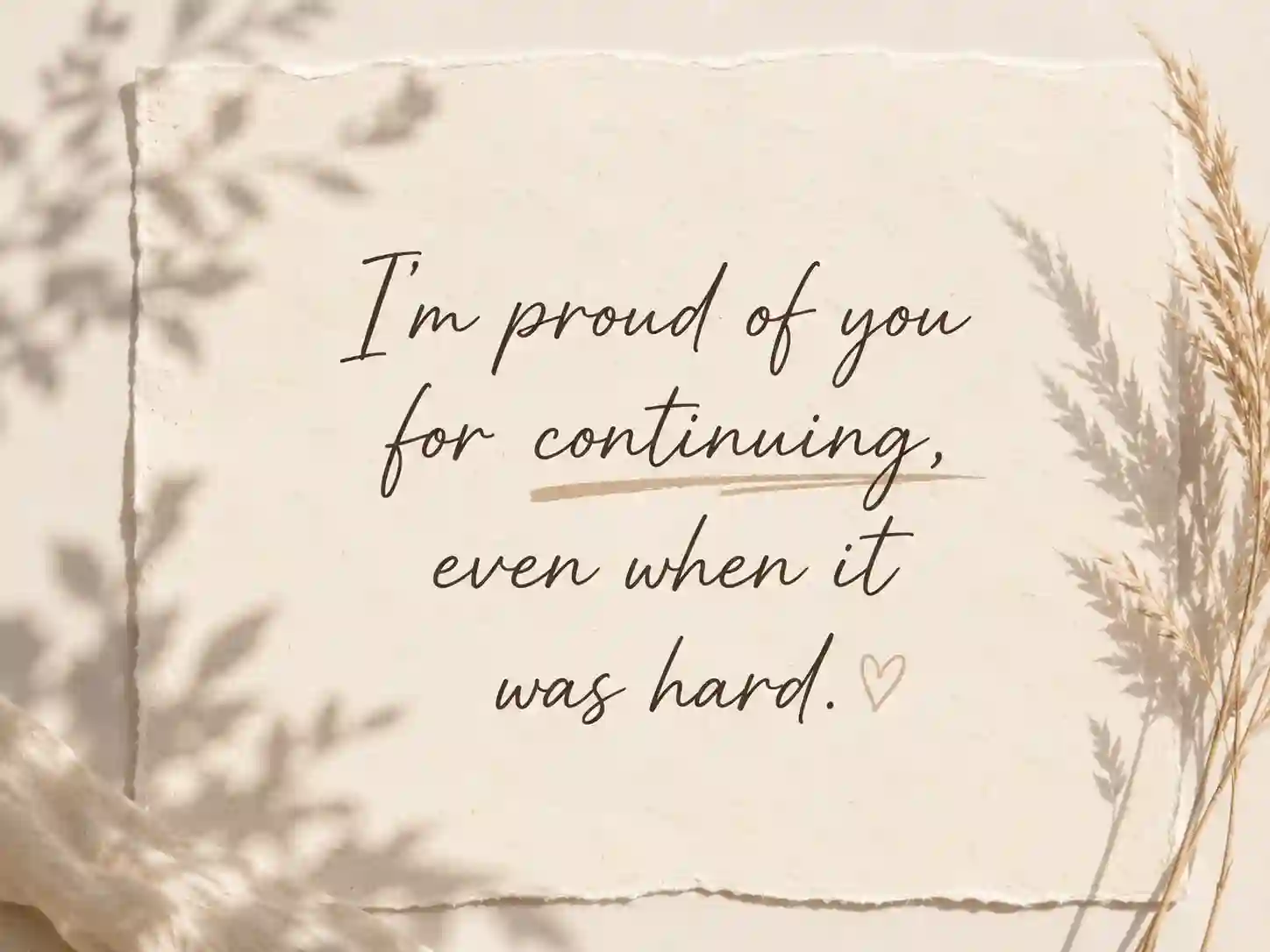 Inspirational heartfelt proud of you quote graphic about resilience and growth
