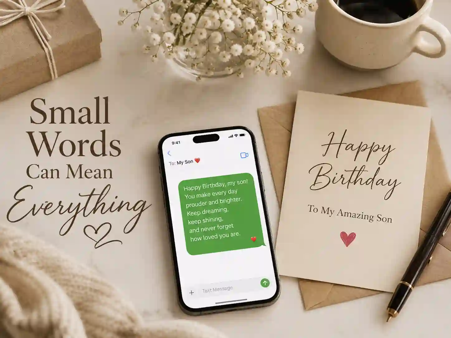 Short birthday message for son displayed on smartphone beside birthday card and coffee