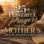 Person praying beside their mother with Bible while seeking God's healing through prayers for my mother health.