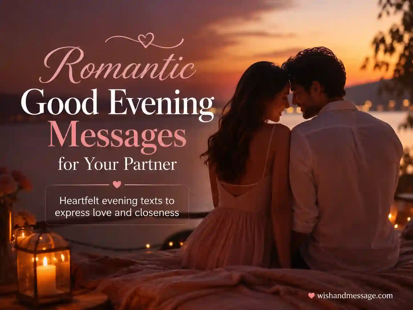 Romantic good evening messages for your partner image with a dreamy evening couple scene and stylish text overlay